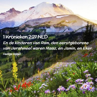 Picture 02 - 1 Kronieken 2:27 NLD - En de kinderen van Ram, den eerstgeborene van - Bible Verse Picture