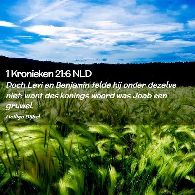 Picture 02 - 1 Kronieken 21:6 NLD - Doch Levi en Benjamin telde hij onder dezelve - Bible Verse Picture