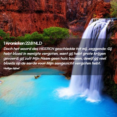 Picture 02 - 1 Kronieken 22:8 NLD - Doch het woord des HEEREN geschiedde tot mij, - Bible Verse Picture