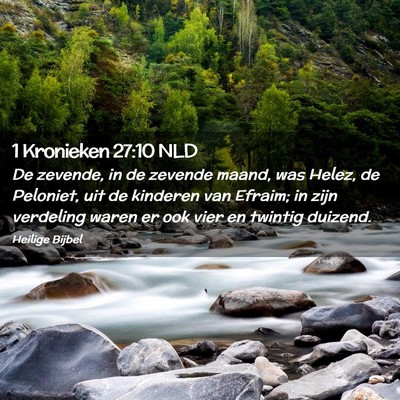 Picture 02 - 1 Kronieken 27:10 NLD - De zevende, in de zevende maand, was Helez, de - Bible Verse Picture