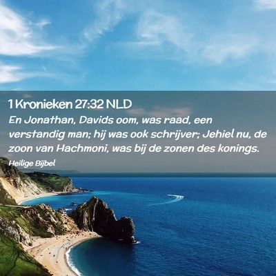 Picture 02 - 1 Kronieken 27:32 NLD - En Jonathan, Davids oom, was raad, een verstandig - Bible Verse Picture