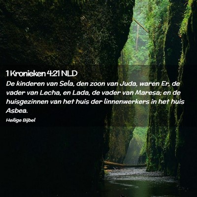 Picture 02 - 1 Kronieken 4:21 NLD - De kinderen van Sela, den zoon van Juda, waren - Bible Verse Picture