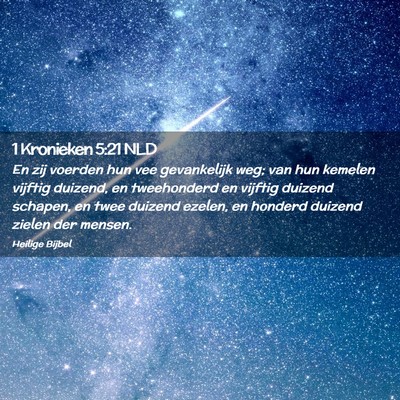 Picture 02 - 1 Kronieken 5:21 NLD - En zij voerden hun vee gevankelijk weg; van hun - Bible Verse Picture