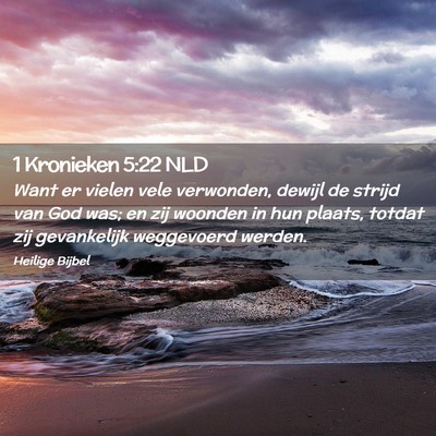 Picture 02 - 1 Kronieken 5:22 NLD - Want er vielen vele verwonden, dewijl de strijd - Bible Verse Picture