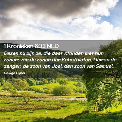 Picture 02 - 1 Kronieken 6:33 NLD - Dezen nu zijn ze, die daar stonden met hun zonen; - Bible Verse Picture