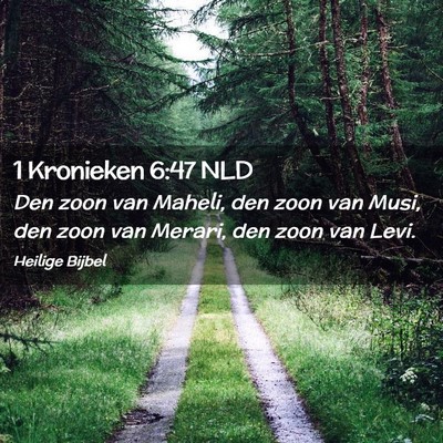 Picture 02 - 1 Kronieken 6:47 NLD - Den zoon van Maheli, den zoon van Musi, den zoon - Bible Verse Picture
