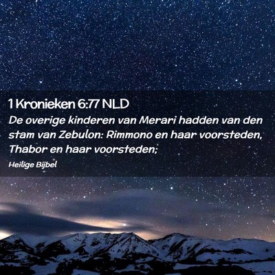 Picture 02 - 1 Kronieken 6:77 NLD - De overige kinderen van Merari hadden van den - Bible Verse Picture