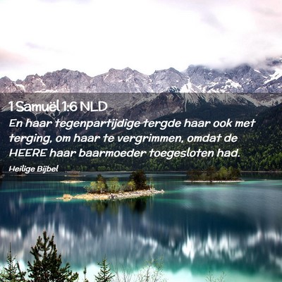 Picture 02 - 1 Samuël 1:6 NLD - En haar tegenpartijdige tergde haar ook met - Bible Verse Picture