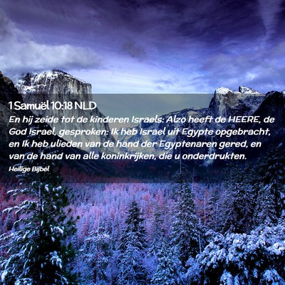 Picture 02 - 1 Samuël 10:18 NLD - En hij zeide tot de kinderen Israels: Alzo heeft - Bible Verse Picture