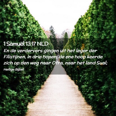 Picture 02 - 1 Samuël 13:17 NLD - En de verdervers gingen uit het leger der - Bible Verse Picture