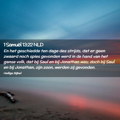 Picture 02 - 1 Samuël 13:22 NLD - En het geschiedde ten dage des strijds, dat er - Bible Verse Picture