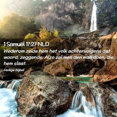 Picture 02 - 1 Samuël 17:27 NLD - Wederom zeide hem het volk achtervolgens dat - Bible Verse Picture