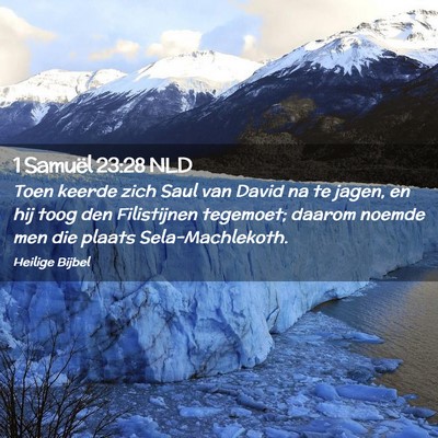 Picture 02 - 1 Samuël 23:28 NLD - Toen keerde zich Saul van David na te jagen, en - Bible Verse Picture