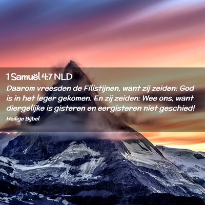 Picture 02 - 1 Samuël 4:7 NLD - Daarom vreesden de Filistijnen, want zij zeiden: - Bible Verse Picture