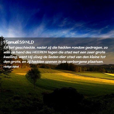 Picture 02 - 1 Samuël 5:9 NLD - En het geschiedde, nadat zij die hadden rondom - Bible Verse Picture