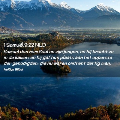 Picture 02 - 1 Samuël 9:22 NLD - Samuel dan nam Saul en zijn jongen, en hij bracht - Bible Verse Picture