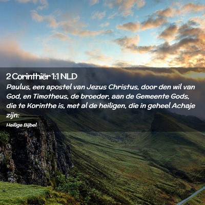 Picture 02 - 2 Corinthiër 1:1 NLD - Paulus, een apostel van Jezus Christus, door den - Bible Verse Picture
