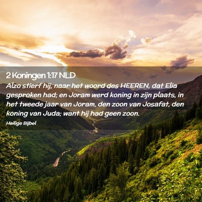 Picture 02 - 2 Koningen 1:17 NLD - Alzo stierf hij, naar het woord des HEEREN, dat - Bible Verse Picture
