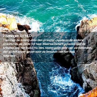 Picture 02 - 2 Koningen 12:7 NLD - Toen riep de koning Joas den priester Jojada en - Bible Verse Picture