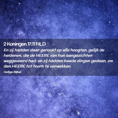 Picture 02 - 2 Koningen 17:11 NLD - En zij hadden daar gerookt op alle hoogten, - Bible Verse Picture