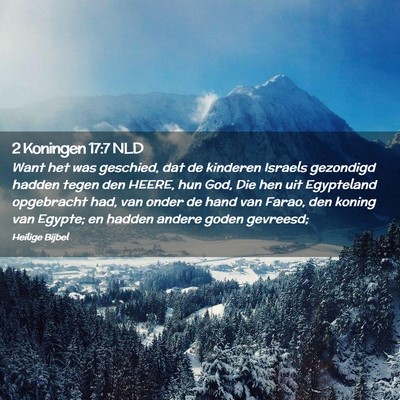 Picture 02 - 2 Koningen 17:7 NLD - Want het was geschied, dat de kinderen Israels - Bible Verse Picture
