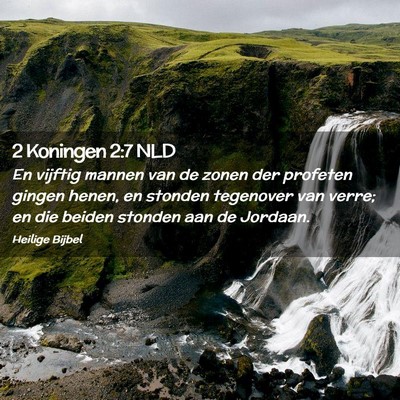 Picture 02 - 2 Koningen 2:7 NLD - En vijftig mannen van de zonen der profeten - Bible Verse Picture