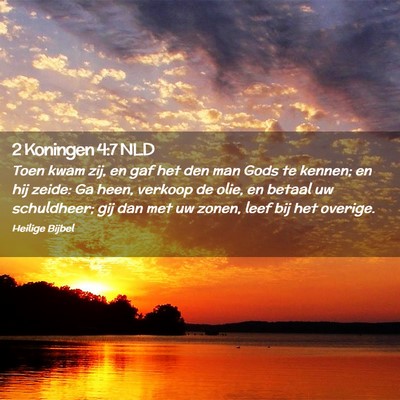 Picture 02 - 2 Koningen 4:7 NLD - Toen kwam zij, en gaf het den man Gods te kennen; - Bible Verse Picture