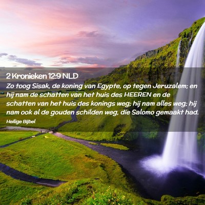 Picture 02 - 2 Kronieken 12:9 NLD - Zo toog Sisak, de koning van Egypte, op tegen - Bible Verse Picture