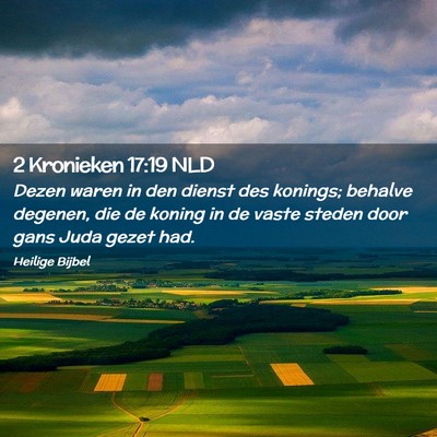 Picture 02 - 2 Kronieken 17:19 NLD - Dezen waren in den dienst des konings; behalve - Bible Verse Picture