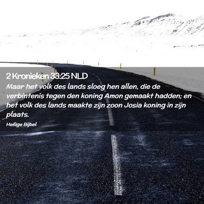Picture 02 - 2 Kronieken 33:25 NLD - Maar het volk des lands sloeg hen allen, die de - Bible Verse Picture