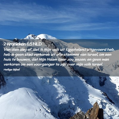 Picture 02 - 2 Kronieken 6:5 NLD - Van dien dag af, dat Ik Mijn volk uit Egypteland - Bible Verse Picture