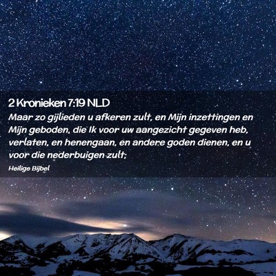 Picture 02 - 2 Kronieken 7:19 NLD - Maar zo gijlieden u afkeren zult, en Mijn - Bible Verse Picture