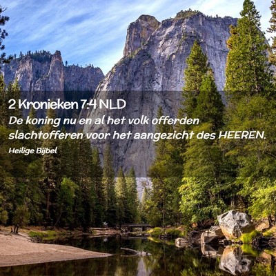 Picture 02 - 2 Kronieken 7:4 NLD - De koning nu en al het volk offerden - Bible Verse Picture