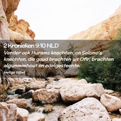 Picture 02 - 2 Kronieken 9:10 NLD - Verder ook Hurams knechten, en Salomo's knechten, - Bible Verse Picture