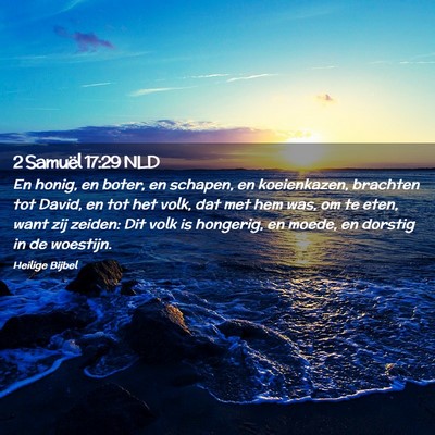 Picture 02 - 2 Samuël 17:29 NLD - En honig, en boter, en schapen, en koeienkazen, - Bible Verse Picture