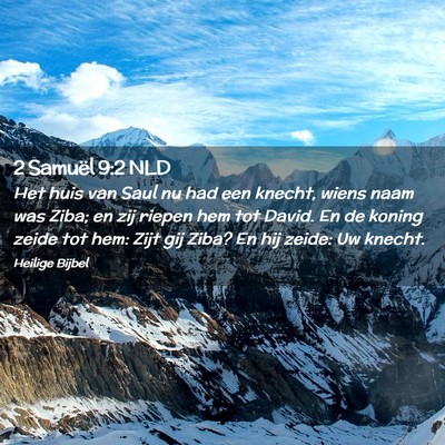 Picture 02 - 2 Samuël 9:2 NLD - Het huis van Saul nu had een knecht, wiens naam - Bible Verse Picture