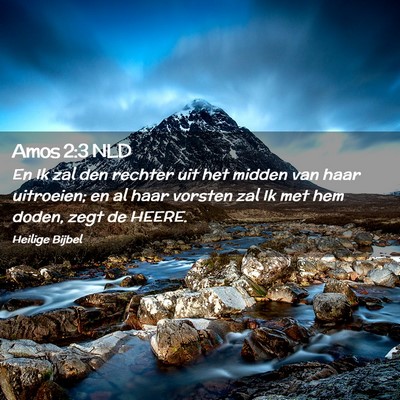Picture 02 - Amos 2:3 NLD - En Ik zal den rechter uit het midden van haar - Bible Verse Picture