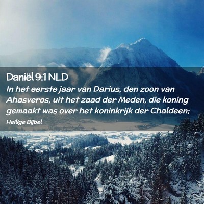 Picture 02 - Daniël 9:1 NLD - In het eerste jaar van Darius, den zoon van - Bible Verse Picture