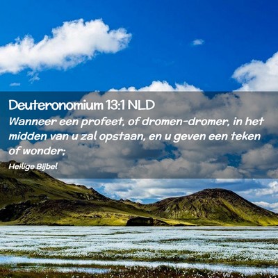 Picture 02 - Deuteronomium 13:1 NLD - Wanneer een profeet, of dromen-dromer, in het - Bible Verse Picture