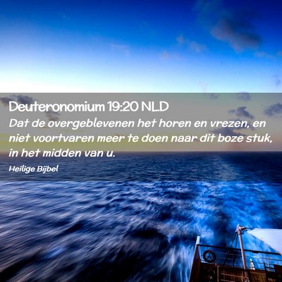 Picture 02 - Deuteronomium 19:20 NLD - Dat de overgeblevenen het horen en vrezen, en - Bible Verse Picture