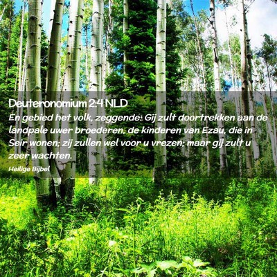 Picture 02 - Deuteronomium 2:4 NLD - En gebied het volk, zeggende: Gij zult - Bible Verse Picture