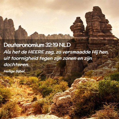 Picture 02 - Deuteronomium 32:19 NLD - Als het de HEERE zag, zo versmaadde Hij hen, uit - Bible Verse Picture