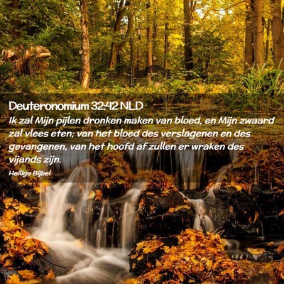 Picture 02 - Deuteronomium 32:42 NLD - Ik zal Mijn pijlen dronken maken van bloed, en - Bible Verse Picture