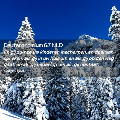Picture 02 - Deuteronomium 6:7 NLD - En gij zult ze uw kinderen inscherpen, en daarvan - Bible Verse Picture