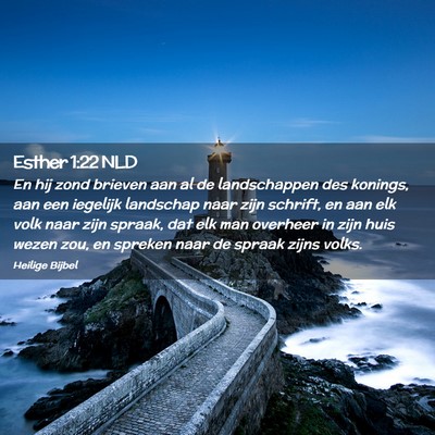 Picture 02 - Esther 1:22 NLD - En hij zond brieven aan al de landschappen des - Bible Verse Picture