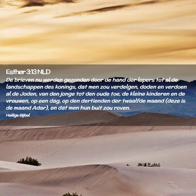 Picture 02 - Esther 3:13 NLD - De brieven nu werden gezonden door de hand der - Bible Verse Picture