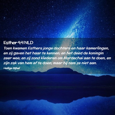 Picture 02 - Esther 4:4 NLD - Toen kwamen Esthers jonge dochters en haar - Bible Verse Picture