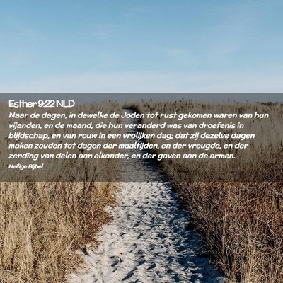 Picture 02 - Esther 9:22 NLD - Naar de dagen, in dewelke de Joden tot rust - Bible Verse Picture