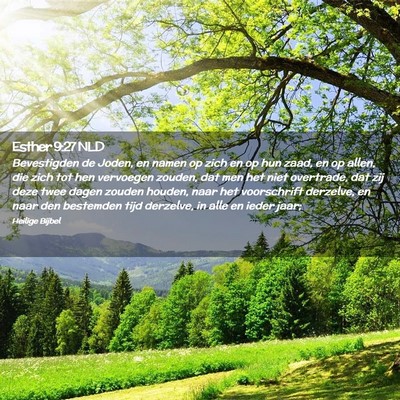 Picture 02 - Esther 9:27 NLD - Bevestigden de Joden, en namen op zich en op hun - Bible Verse Picture