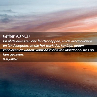 Picture 02 - Esther 9:3 NLD - En al de oversten der landschappen, en de - Bible Verse Picture